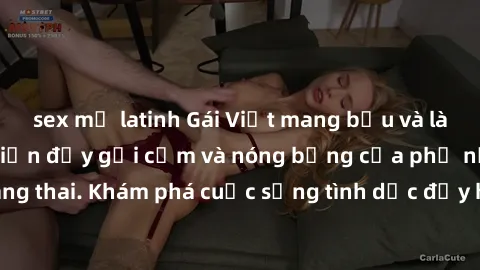 sex mỹ latinh Gái Việt mang bầu và làm tình: Màn trình diễn đầy gợi cảm và nóng bỏng của phụ nữ mang thai. Khám phá cuộc sống tình dục đầy hấp dẫn và mới lạ của họ!