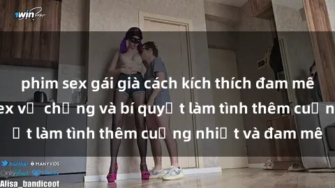 phim sex gái già cách kích thích đam mê trong hôn nhân: Sex vợ chồng và bí quyết làm tình thêm cuồng nhiệt và đam mê